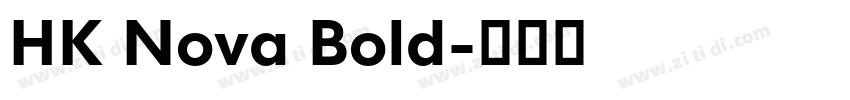 HK Nova Bold字体转换